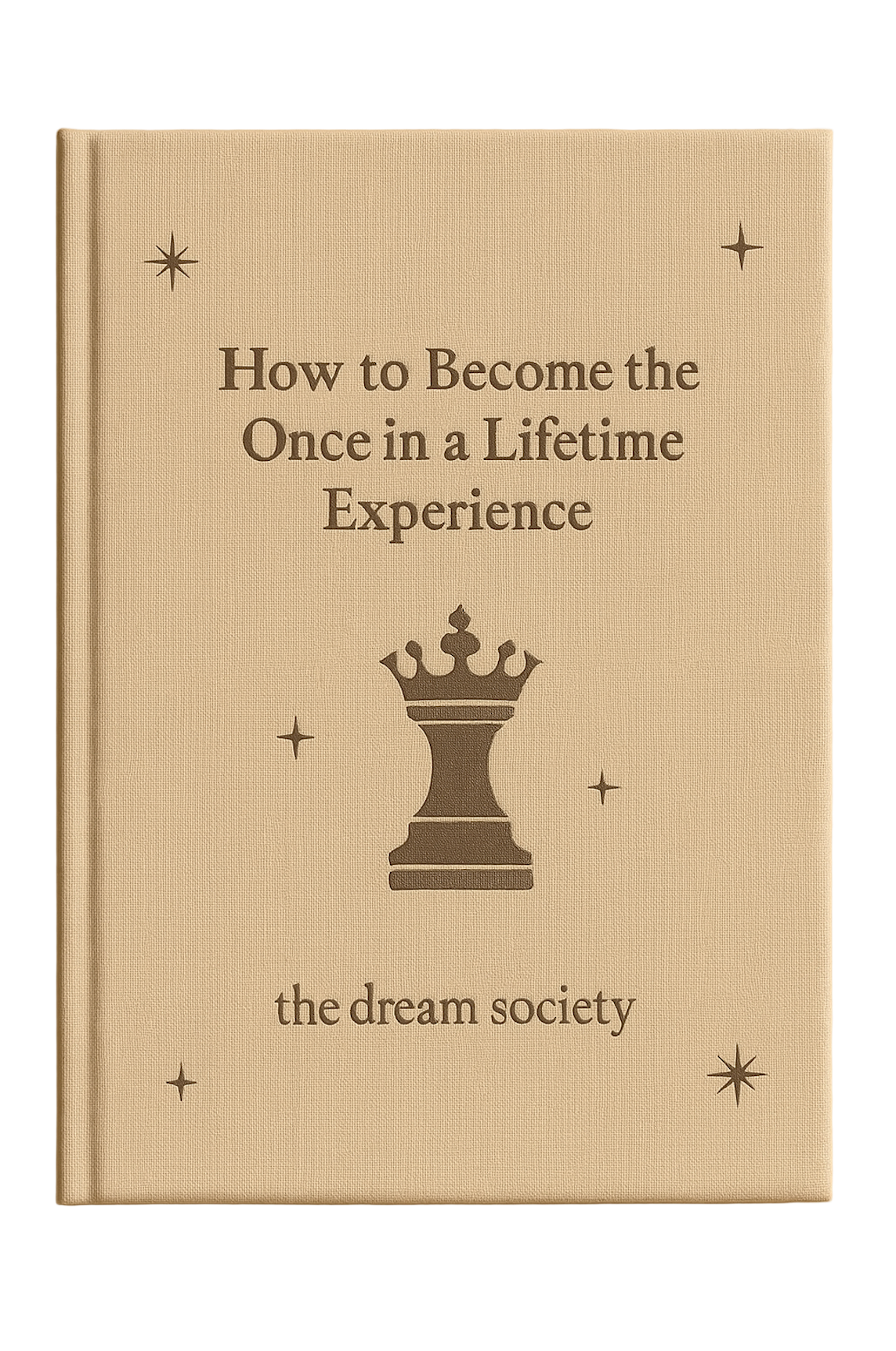 Become the Once in a Lifetime Experience e-book